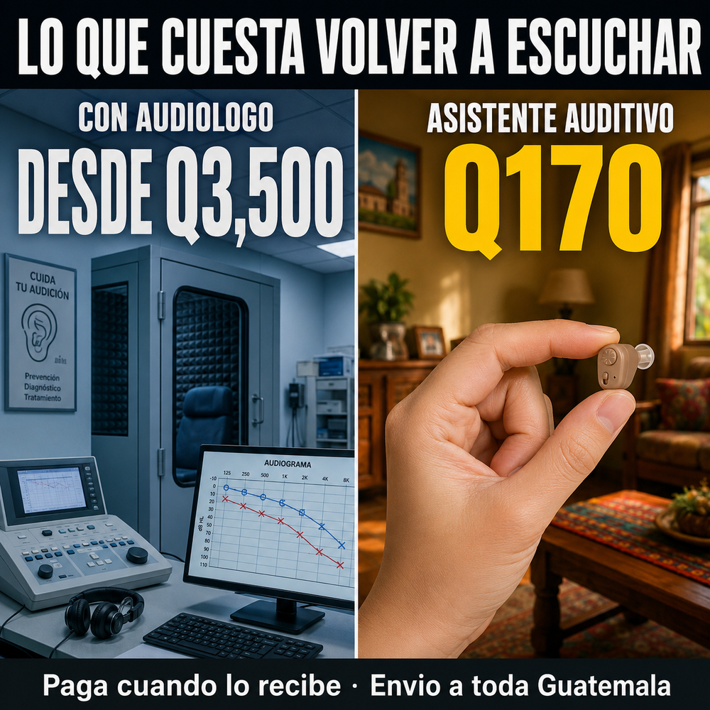 Comparación de precio: audiólogo desde Q3,500 frente al asistente auditivo de Q170